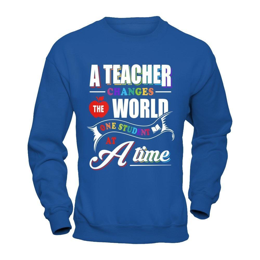 A Teacher Changes The World One Student At A Time-T-Shirt & Hoodie-Crewneck Sweatshirt-Royal