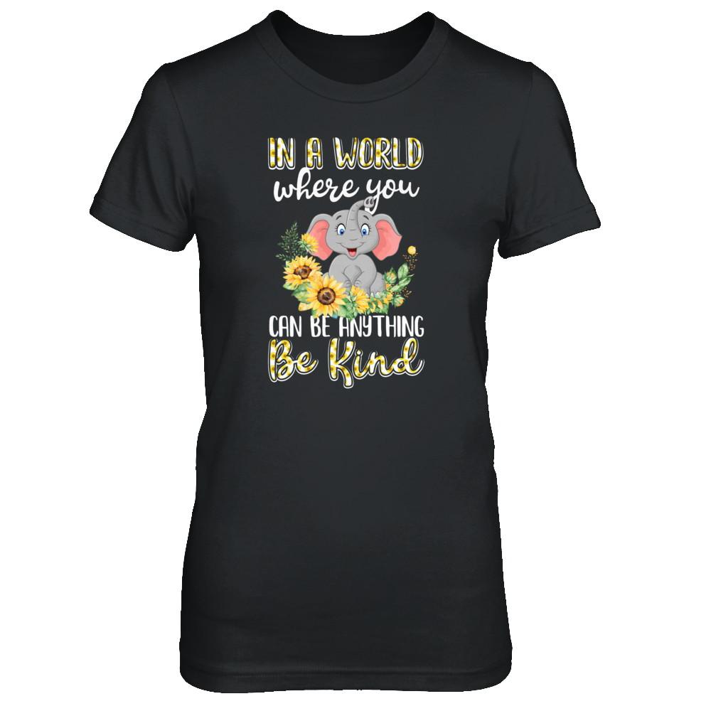 In World Where You Can Be Anything Be Kind Elephant-T-Shirt & Tank Top-Women's T-Shirt-Black