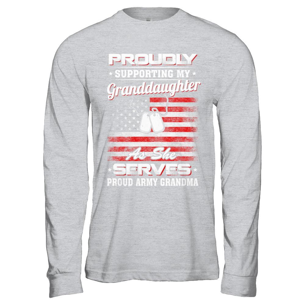 Supporting My Granddaughter As She Serves Proud Army Grandma-T-Shirt & Hoodie-Long Sleeve T-Shirt-Sport Grey