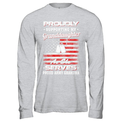 Supporting My Granddaughter As She Serves Proud Army Grandma-T-Shirt & Hoodie-Long Sleeve T-Shirt-Sport Grey