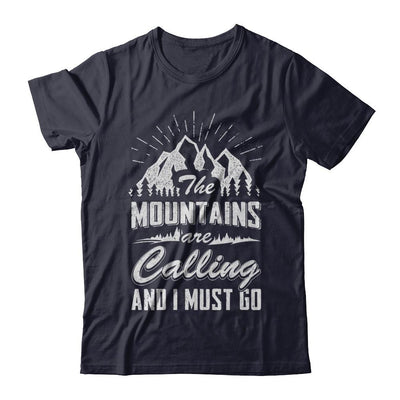 The Mountains Are Calling And I Must Go-T-Shirt & Hoodie-Premium T-Shirt-Midnight Navy