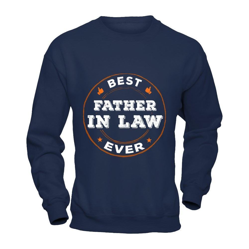 Best Father In Law Ever-T-Shirt & Hoodie-Crewneck Sweatshirt-Navy