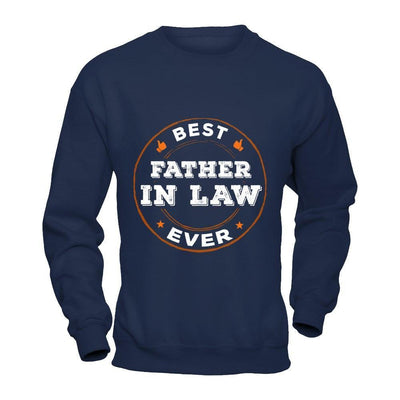 Best Father In Law Ever-T-Shirt & Hoodie-Crewneck Sweatshirt-Navy