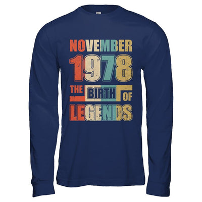 Vintage Retro November 1978 Birth Of Legends 43th Birthday-T-Shirt & Hoodie-Long Sleeve T-Shirt-Navy
