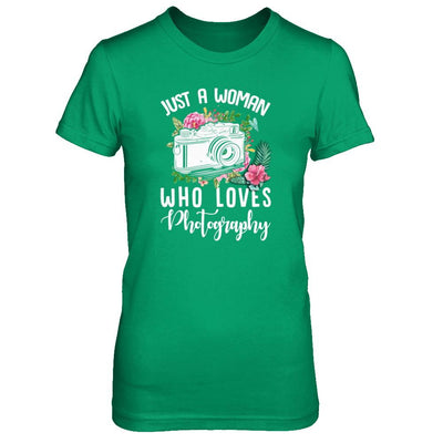 Just A Woman Who Loves Photography Photographer-T-Shirt & Tank Top-Women's T-Shirt-Irish Green