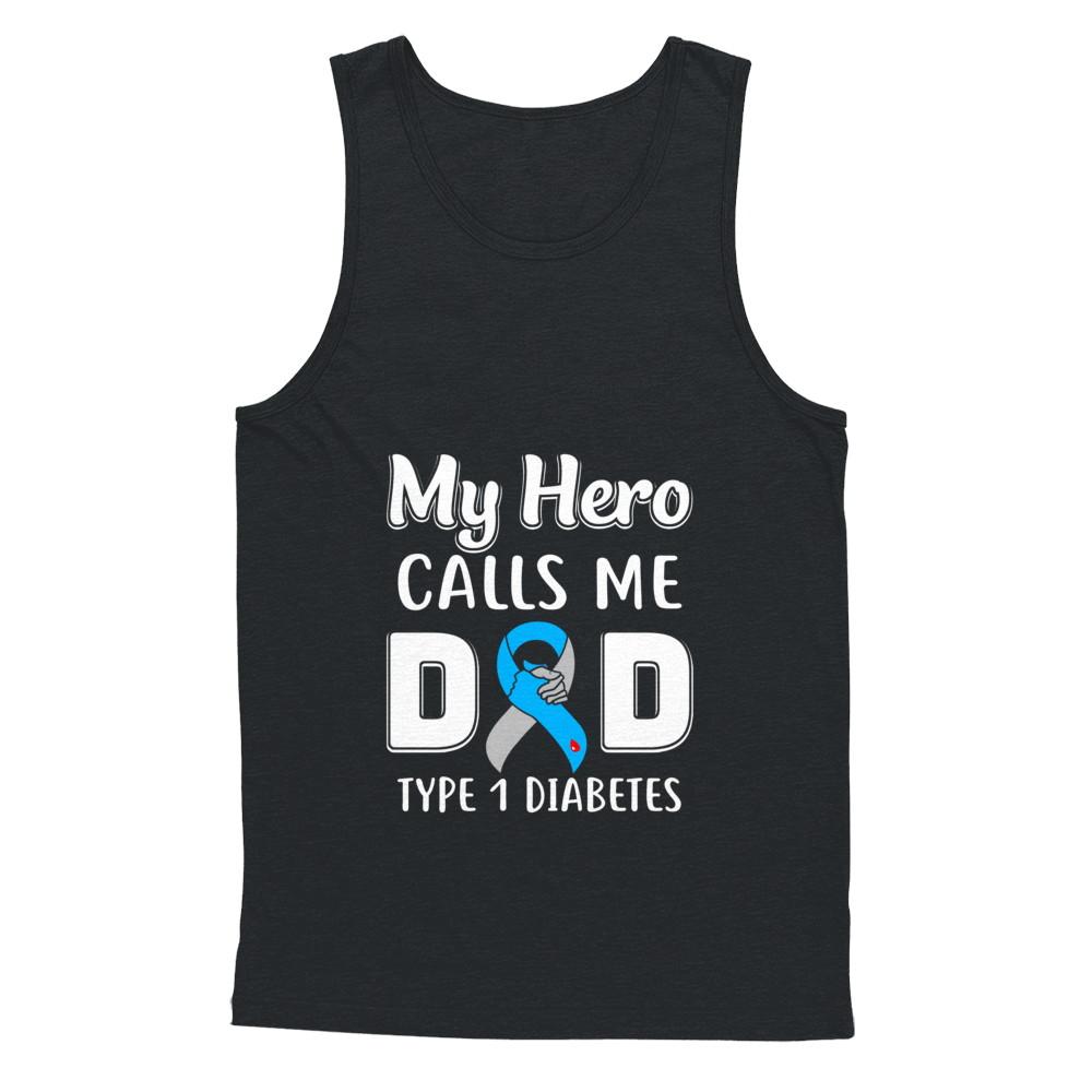 Son Daughter My Hero Calls Me Dad T1D Type1 Diabetes-T-Shirt & Hoodie-Unisex Tank-Black