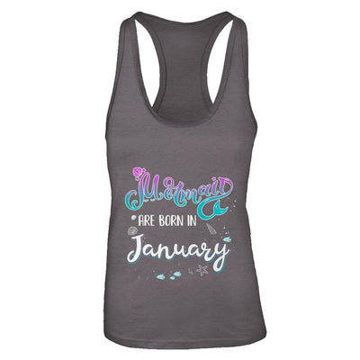 Mermaids Are Born In January Birthday Girl Gift-T-Shirt & Tank Top-Women's Ideal Racerback Tank-Dark Grey