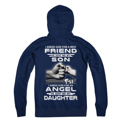 I Asked God For A Best Friend He Sent Me My Son And Angel Daughter-T-Shirt & Hoodie-Pullover Hoodie-Navy