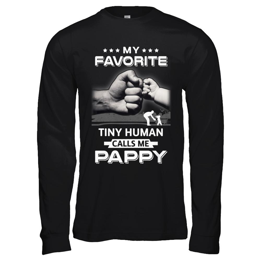 My Favorite Tiny Human Calls Me Pappy-T-Shirt & Hoodie-Long Sleeve T-Shirt-Black
