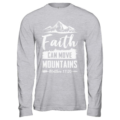 Faith Can Move Mountains God Christian-T-Shirt & Hoodie-Long Sleeve T-Shirt-Sport Grey