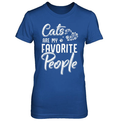 Cats Are My Favorite People Cat Lovers-T-Shirt & Hoodie-Women's T-Shirt-Royal