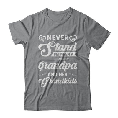 Never Stand Between A Grandpa And His Grandkids Fathers Day-T-Shirt & Tank Top-Classic T-Shirt-Sport Grey