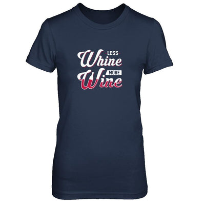 Less Whine More Wine Lover-T-Shirt & Tank Top-Women's T-Shirt-Navy