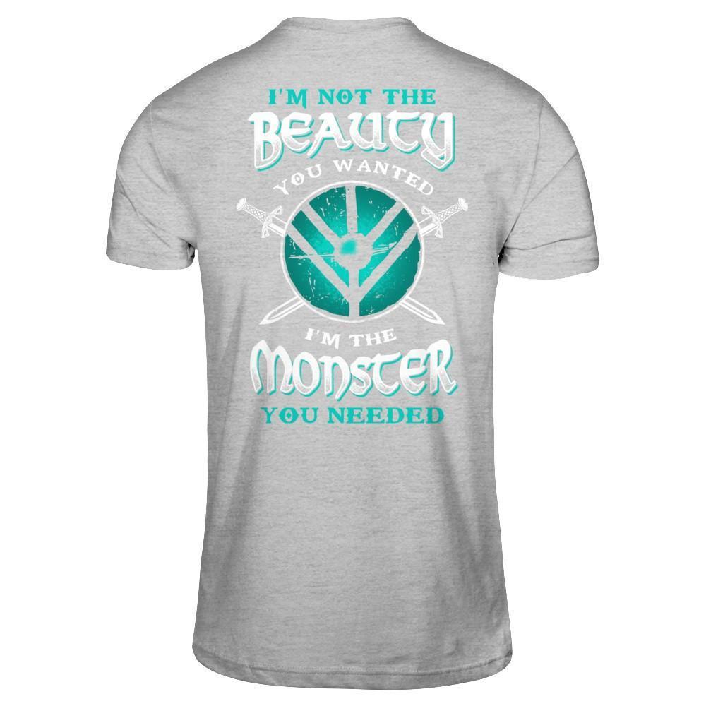 Viking I'm Not The Beauty You Wanted I'm The Monster You Needed-T-Shirt & Hoodie-Premium T-Shirt-Heather Gray