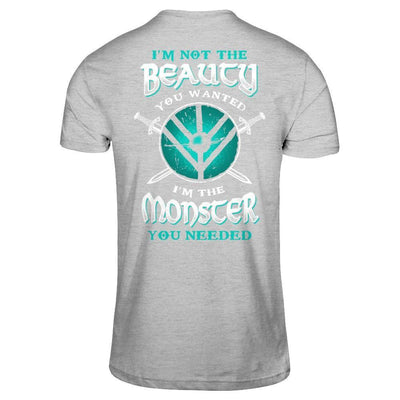 Viking I'm Not The Beauty You Wanted I'm The Monster You Needed-T-Shirt & Hoodie-Premium T-Shirt-Heather Gray
