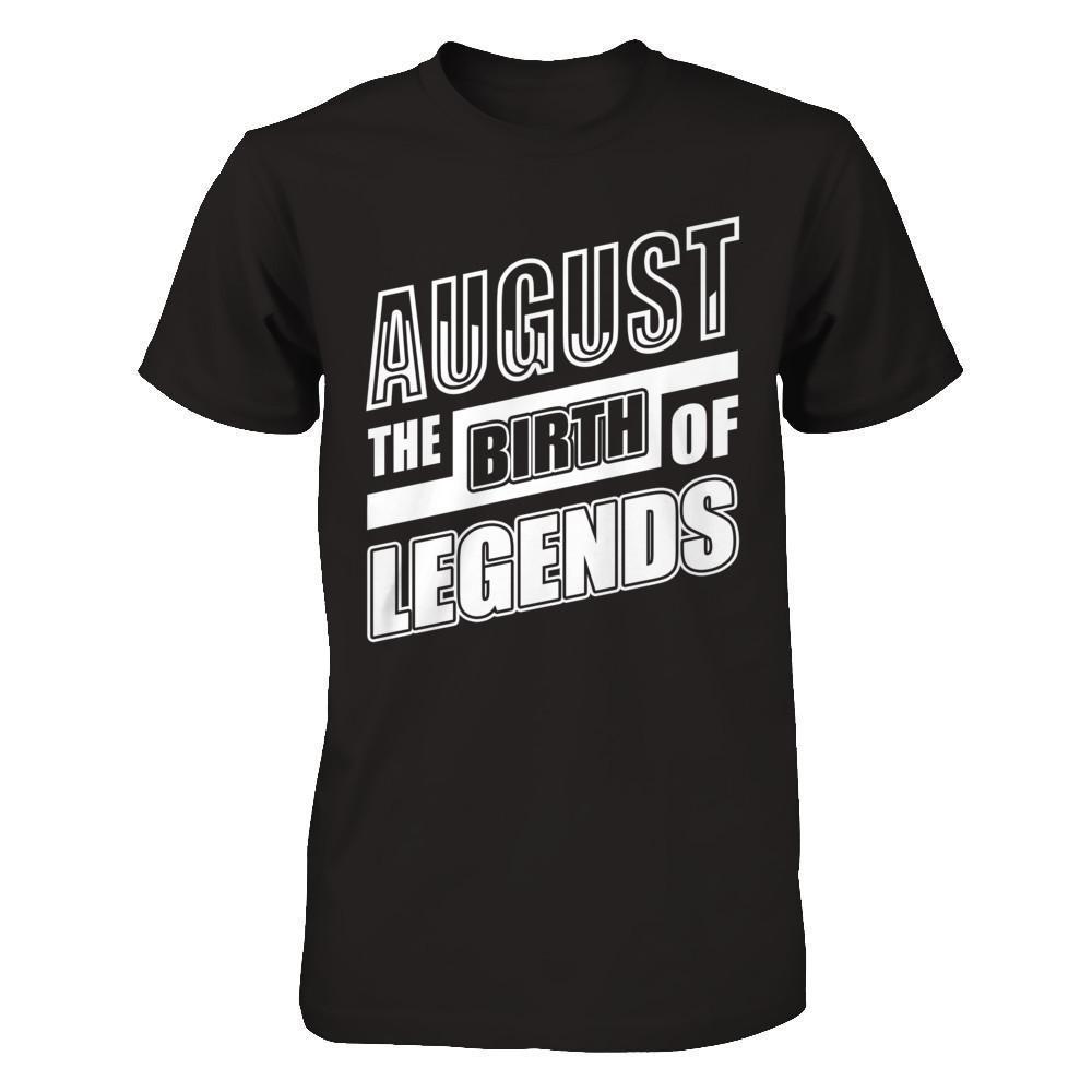August The Birth Of Legends-T-Shirt & Hoodie-Classic T-Shirt-Black