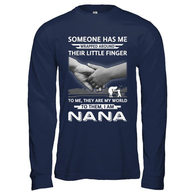 Someone Has Me Wrapped Around Their Little Finger Nana-T-Shirt & Hoodie-Long Sleeve T-Shirt-Navy