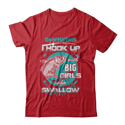 On Weekends I Hook Up With Big Girls-T-Shirt & Hoodie-Classic T-Shirt-Red