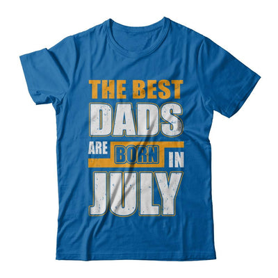 The Best Dads Are Born In July-T-Shirt & Hoodie-Classic T-Shirt-Royal