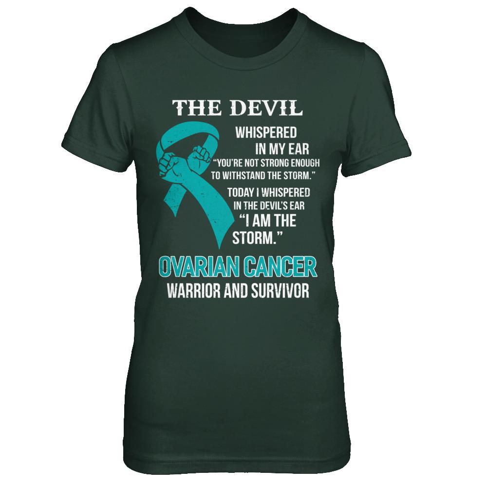 I Am The Storm Support Ovarian Cancer Warrior Survivor-T-Shirt & Hoodie-Women's T-Shirt-Forest Green