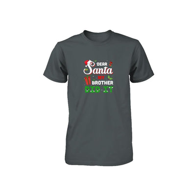Dear Santa My Brother Did It Christmas-Youth Shirt-Toddler T-Shirt-Charcoal