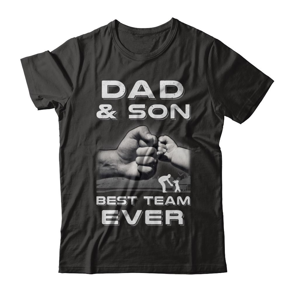 Dad And Son Best Team Ever Fathers Day