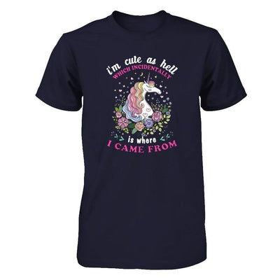 I'm Cute As Hell Which Incidentally Is Where I Came From-T-Shirt & Tank Top-Premium T-Shirt-Midnight Navy