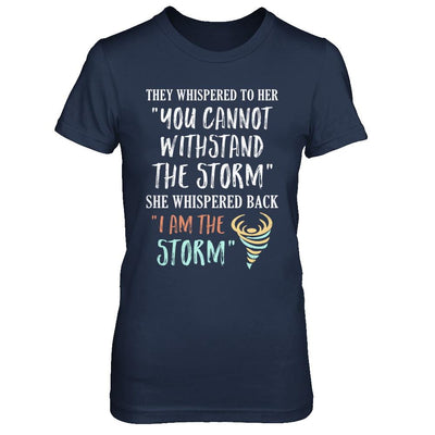 She Whispered Back I Am The Storm-T-Shirt & Hoodie-Women's T-Shirt-Navy