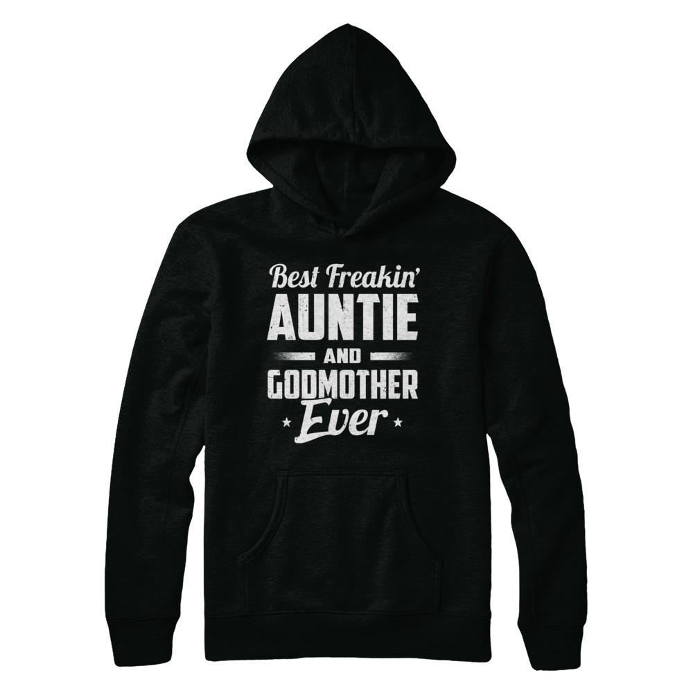 Best Freakin Auntie And Godfather Ever-T-Shirt & Hoodie-Pullover Hoodie-Black