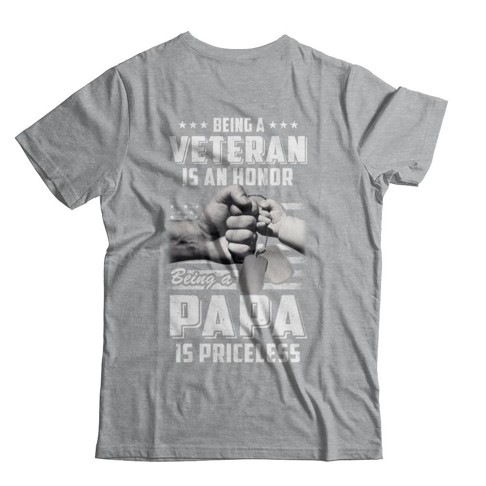 Being A Veteran Is An Honor Being A Papa Is Priceless-T-Shirt & Hoodie-Classic T-Shirt-Sport Grey