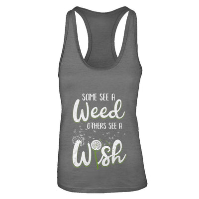 Some See A Weed Others See A Wish Dandelion-T-Shirt & Tank Top-Women's Ideal Racerback Tank-Dark Grey