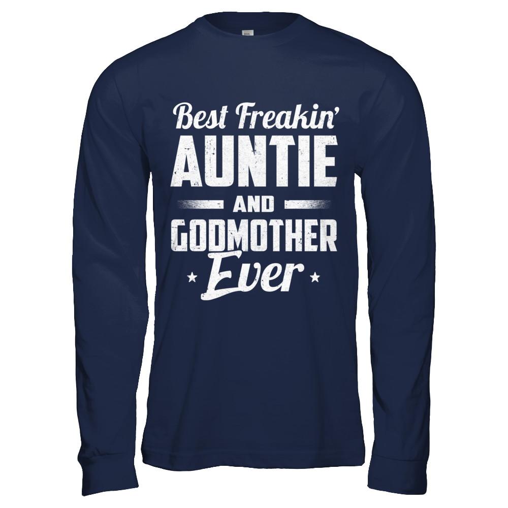 Best Freakin Auntie And Godfather Ever-T-Shirt & Hoodie-Long Sleeve T-Shirt-Navy