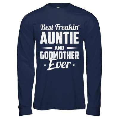Best Freakin Auntie And Godfather Ever-T-Shirt & Hoodie-Long Sleeve T-Shirt-Navy