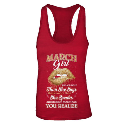 March Girl Knows More Than She Says Birthday Gift-T-Shirt & Tank Top-Women's Ideal Racerback Tank-Red