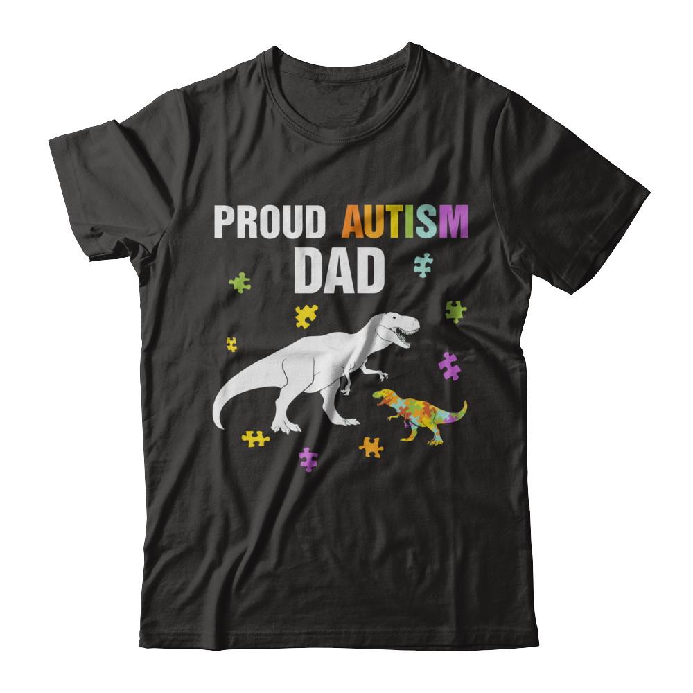 Proud Autism Dad T-Rex Dinosaur Autism Awareness-T-Shirt & Hoodie-