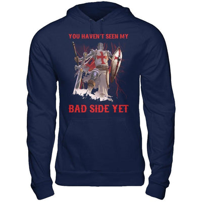 Knight Templar You Haven't Seen My Bad Side Yet-T-Shirt & Hoodie-Pullover Hoodie-Navy