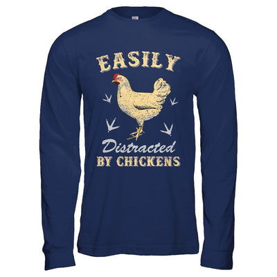 Easily Distracted By Chickens Farmers-T-Shirt & Hoodie-Long Sleeve T-Shirt-Navy