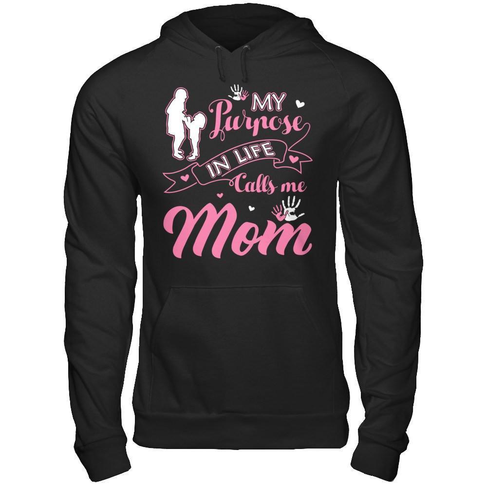 My Purpose In Life Calls Me Mom-T-Shirt & Hoodie-Pullover Hoodie-Black