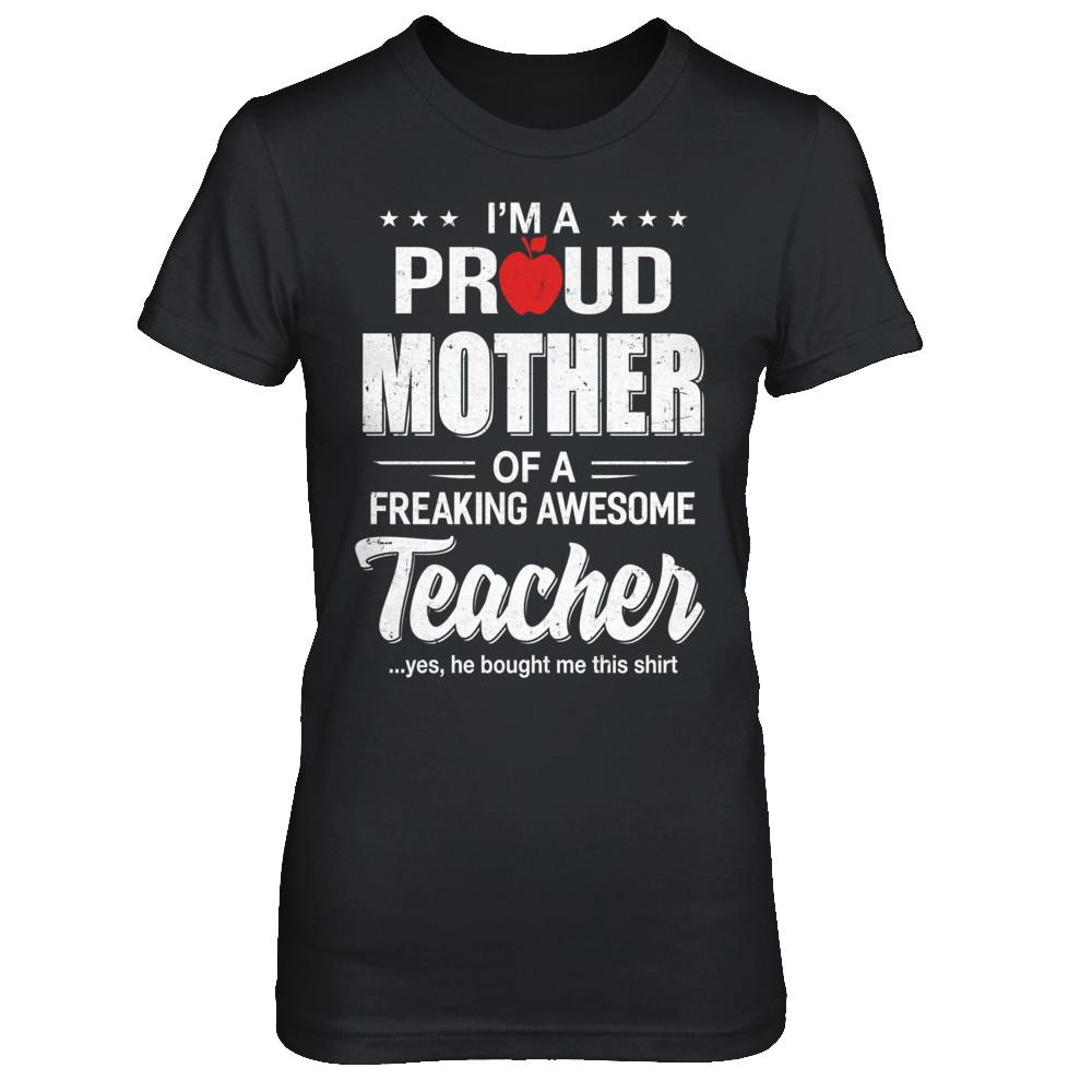I'm A Proud Mother From Awesome Teacher Son Mom-T-Shirt & Hoodie-Women's T-Shirt-Black