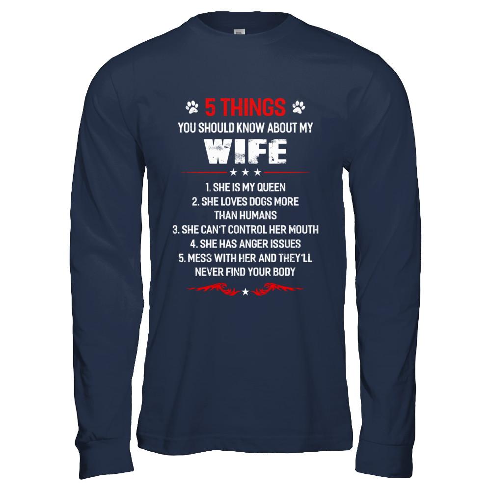 5 Things You Should Know About My Wife Dogs Husband-T-Shirt & Hoodie-Long Sleeve T-Shirt-Navy