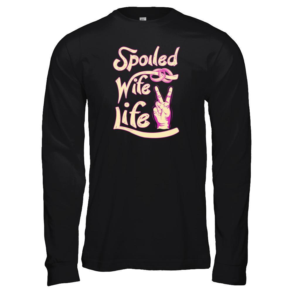 Spoiled Wife Life-T-Shirt & Tank Top-Long Sleeve T-Shirt-Black