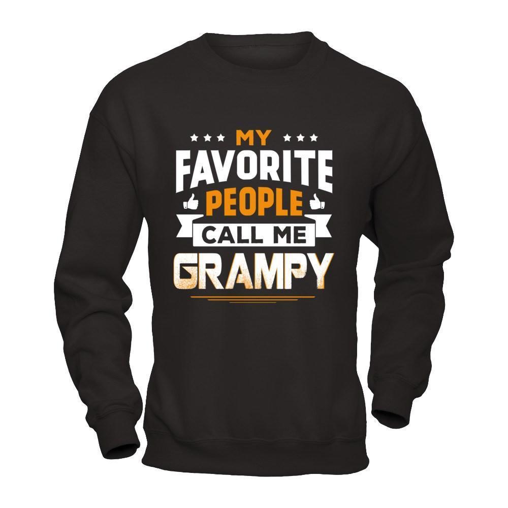 My Favorite People Call Me Grampy-T-Shirt & Hoodie-Crewneck Sweatshirt-Black