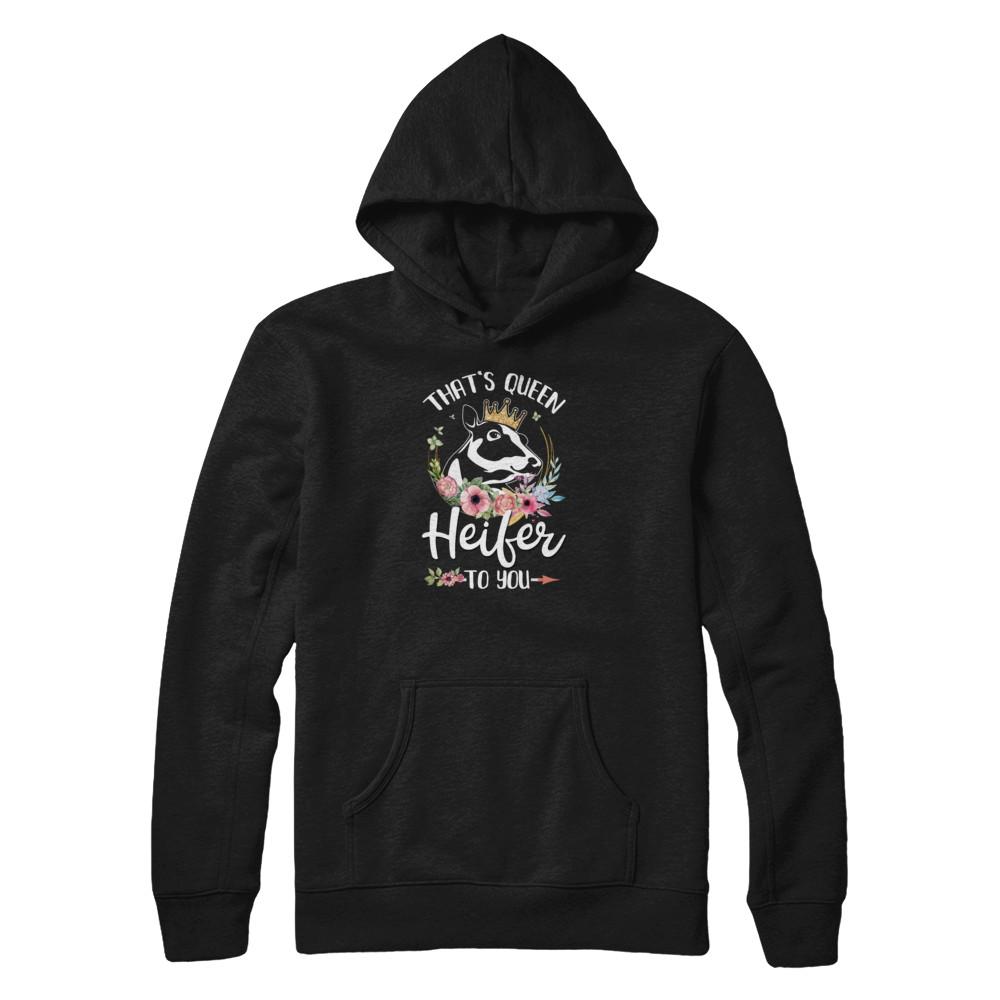 That's Queen Heifer To You Cow Farmers Life-T-Shirt & Tank Top-Pullover Hoodie-Black