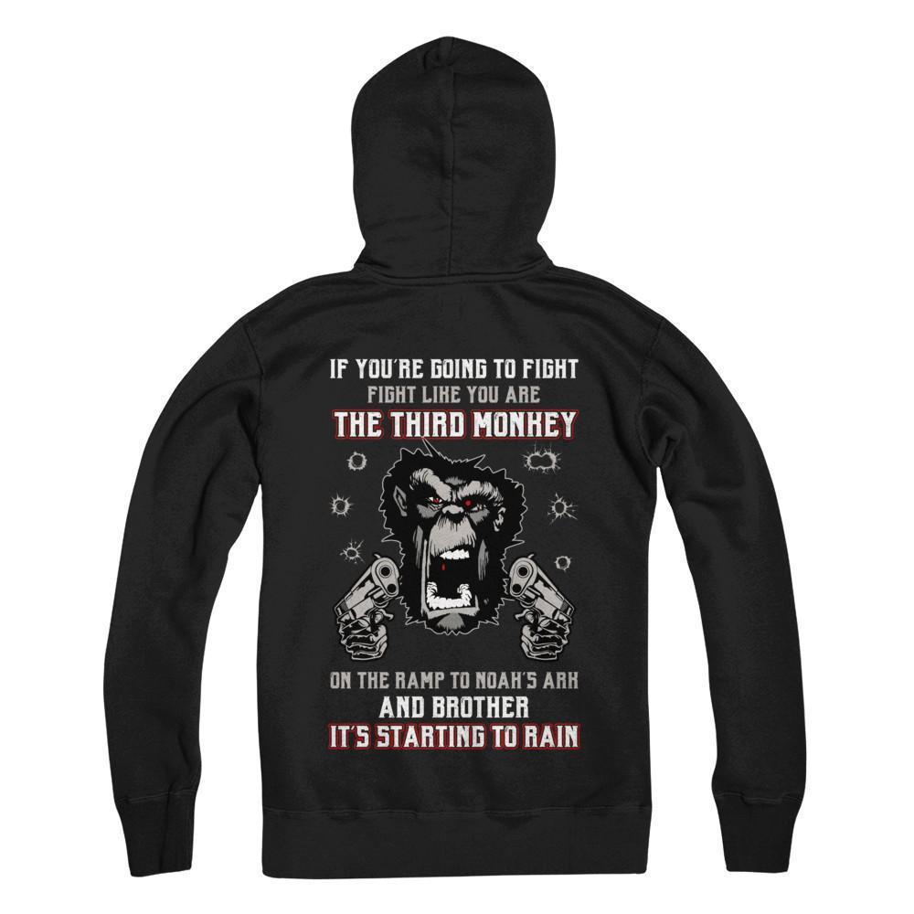 If You're Going To Fight Fight Like You're The Third Monkey-T-Shirt & Hoodie-Pullover Hoodie-Black