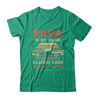 Vintage Papa Is My Name Class Cars Are My Game Fathers Day-T-Shirt & Hoodie-Classic T-Shirt-Kelly Green