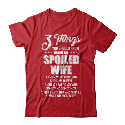 3 Things About My Spoiled Wife Husband Gift-T-Shirt & Hoodie-Classic T-Shirt-Red
