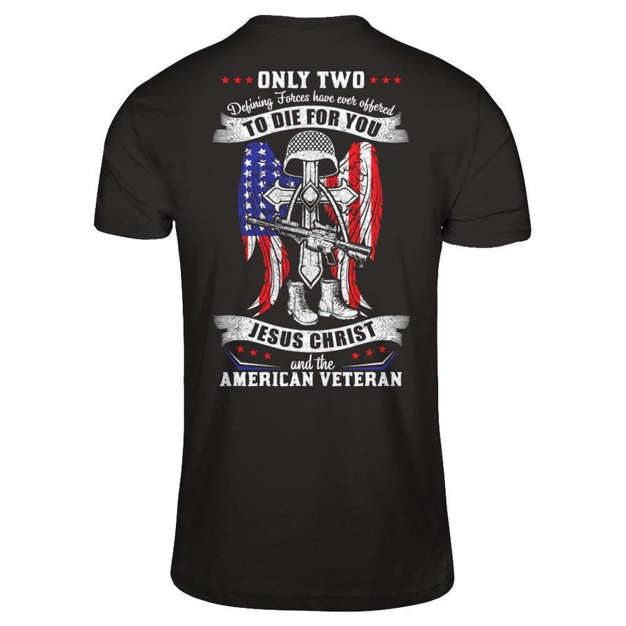 Only Two Defining Forces Have Ever Offered To Die-T-Shirt & Hoodie-Premium T-Shirt-Black