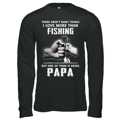 I Love More Than Fishing Being Papa Funny Fathers Day-T-Shirt & Hoodie-Long Sleeve T-Shirt-Black