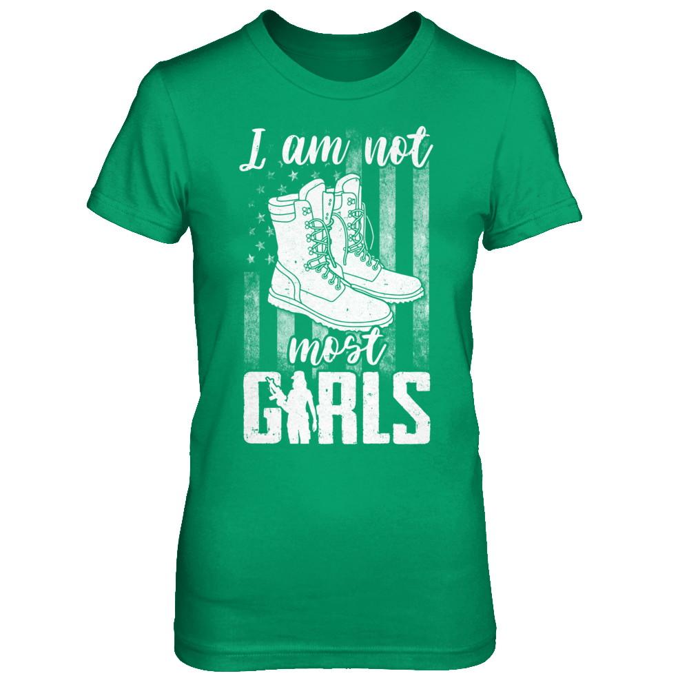 I AM NOT MOST GIRLS Veteran Woman-T-Shirt & Hoodie-Women's T-Shirt-Irish Green