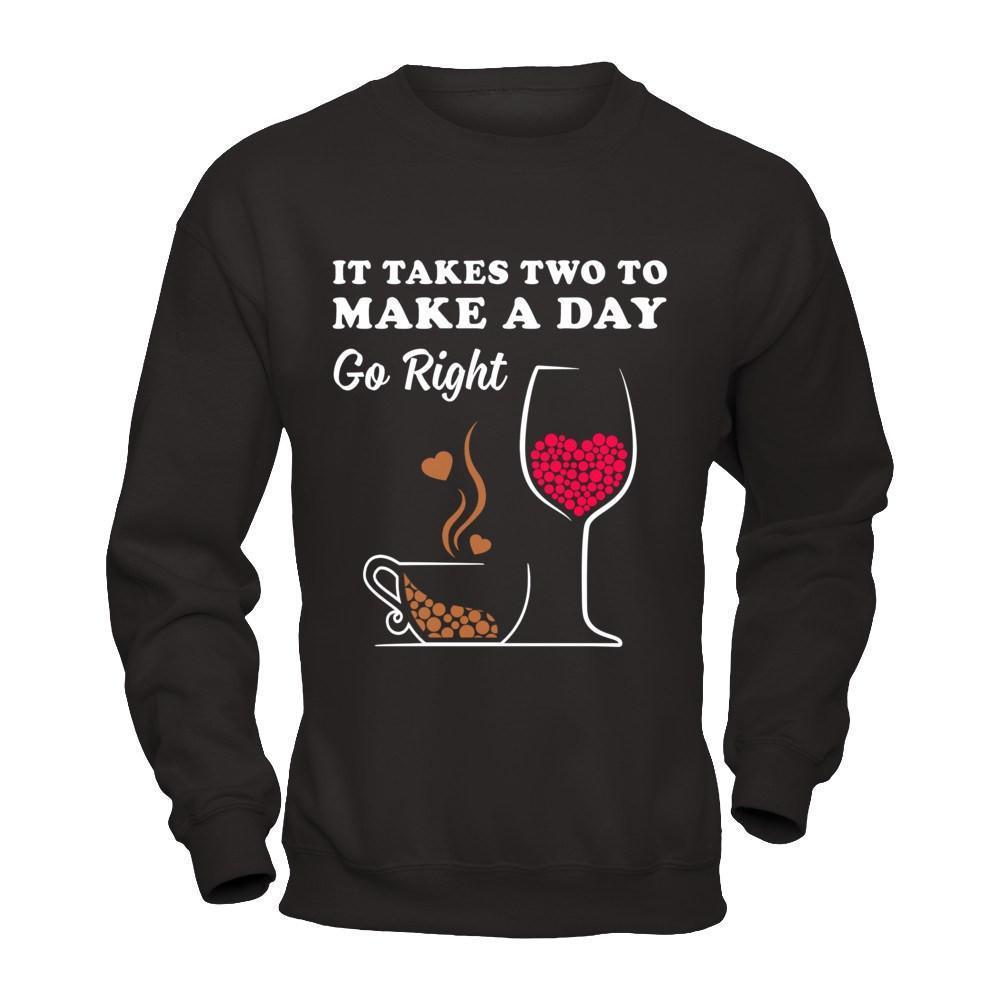 It Take Two To Make A Day Go Right-T-Shirt & Hoodie-Crewneck Sweatshirt-Black